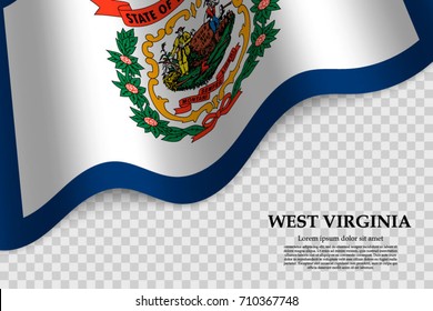 waving flag of West Virginia is a state of USA on transparent background. Template for banner or poster. vector illustration