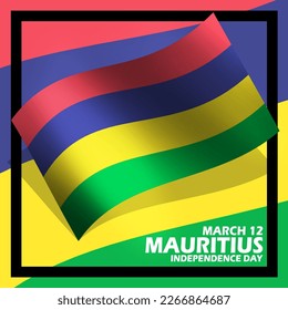 Waving Mauritius flag with bold text and frame to commemorate Mauritius Independence Day on March 12