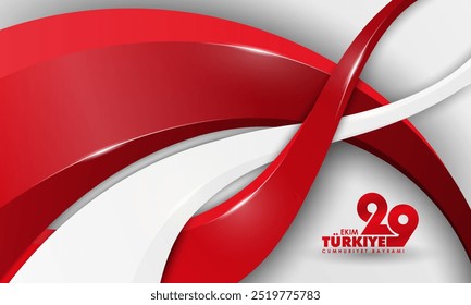 Waving red white shape in 3d style on white background with turkish typography which means october 29th turkey republic day. Turkey national background