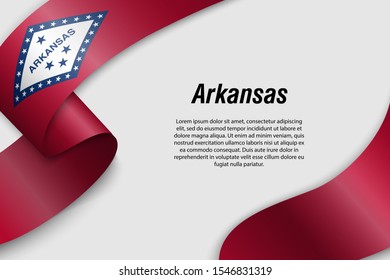 Waving ribbon or banner with flag of Arkansas. State of USA. Template for poster design