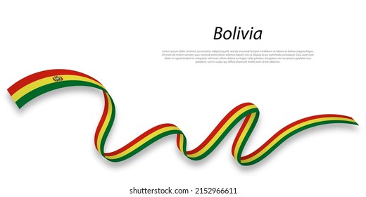 Waving ribbon or banner with flag of Bolivia. Template for independence day poster design