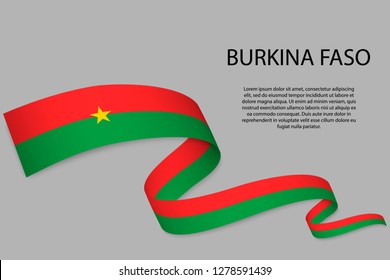 Waving ribbon or banner with flag of Burkina Faso. Template for independence day poster design