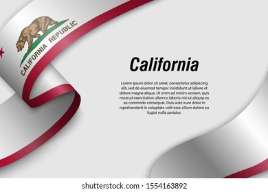 Waving ribbon or banner with flag of California. State of USA. Template for poster design