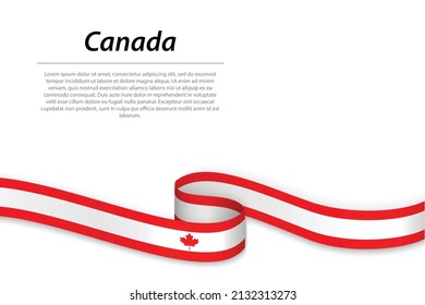 Waving ribbon or banner with flag of Canada. Template for independence day poster design