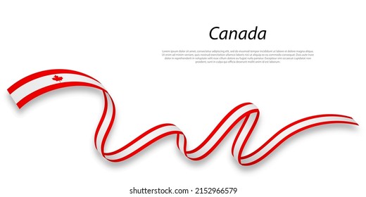 Waving ribbon or banner with flag of Canada. Template for independence day poster design