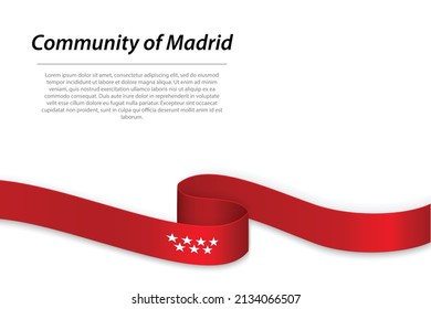 Waving ribbon or banner with flag of Community of Madrid is a state of Spain