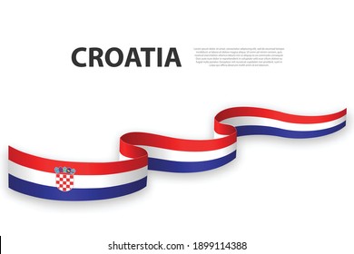 Waving ribbon or banner with flag of Croatia. Template for independence day poster design