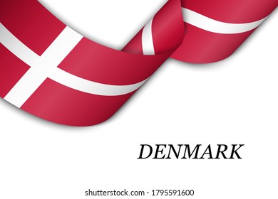 Waving ribbon or banner with flag of Denmark. Template for independence day poster design