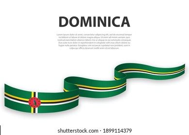 Waving ribbon or banner with flag of Dominica. Template for independence day poster design