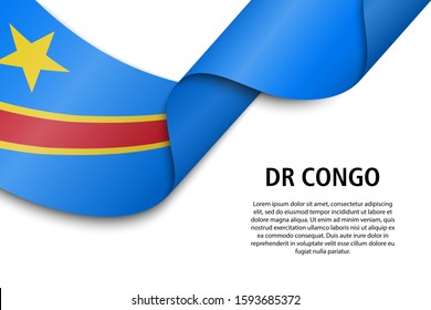 Waving Ribbon Or Banner With Flag Of DR Congo. Template For Independence Day Poster Design