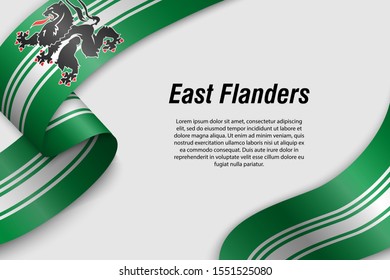 Waving ribbon or banner with flag of East Flanders. Province of Belgium. Template for poster design