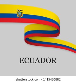 Waving ribbon or banner with flag of Ecuador. Template for independence day poster design