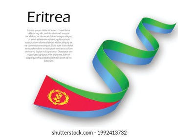 Waving ribbon or banner with flag of Eritrea. Template for independence day poster design