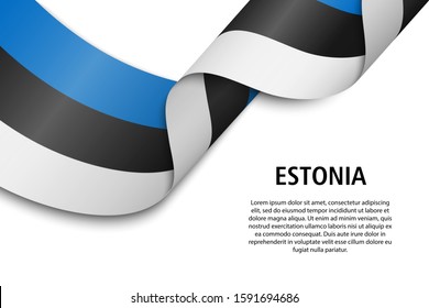 Waving ribbon or banner with flag of Estonia. Template for independence day poster design