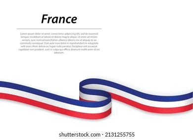 Waving ribbon or banner with flag of France. Template for independence day poster design