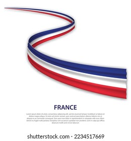 Waving ribbon or banner with flag of France. Template for independence day poster design