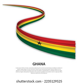 Waving ribbon or banner with flag of Ghana. Template for independence day poster design