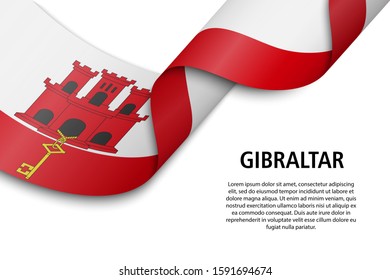 Waving ribbon or banner with flag of Gibraltar. Template for independence day poster design