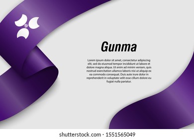 Waving ribbon or banner with flag of Gunma. Prefecture of Japan. Template for poster design