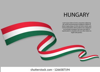 Waving ribbon or banner with flag of Hungary. Template for independence day poster design