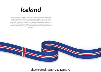 Waving ribbon or banner with flag of Iceland. Template for independence day poster design
