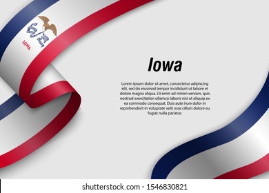 Waving ribbon or banner with flag of Iowa. State of USA. Template for poster design