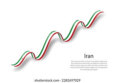 Waving ribbon or banner with flag of Iran. Template for independence day