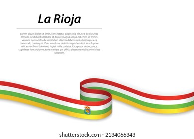 Waving ribbon or banner with flag of La Rioja is a state of Spain