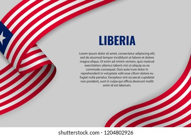 Waving ribbon or banner with flag of Liberia. Template for poster design