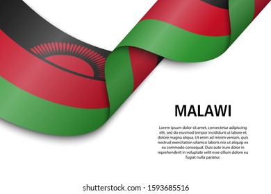 Waving ribbon or banner with flag of Malawi. Template for independence day poster design