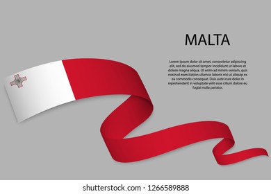 Waving ribbon or banner with flag of Malta. Template for independence day poster design