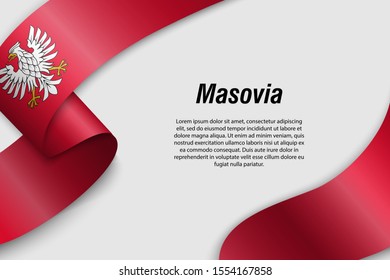 Waving ribbon or banner with flag of Masovia. Province of Poland. Template for poster design