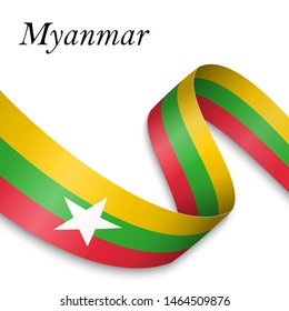 Waving ribbon or banner with flag of Myanmar. Template for independence day poster design