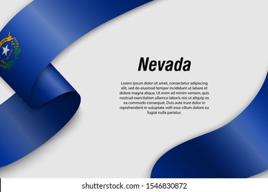 Waving ribbon or banner with flag of Nevada. State of USA. Template for poster design