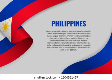 Waving ribbon or banner with flag of Philippines. Template for poster design