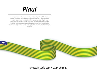 Waving Ribbon Or Banner With Flag Of Piaui Is A State Of Brazil