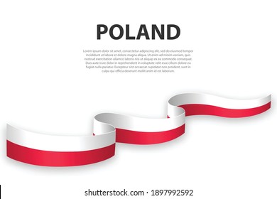 Waving ribbon or banner with flag of Poland. Template for independence day poster design