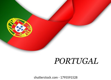 Waving ribbon or banner with flag of Portugal. Template for independence day poster design
