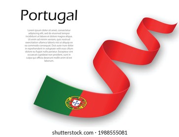 Waving ribbon or banner with flag of Portugal. Template for independence day poster design
