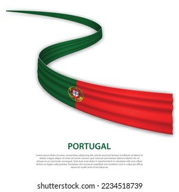 Waving ribbon or banner with flag of Portugal. Template for independence day poster design