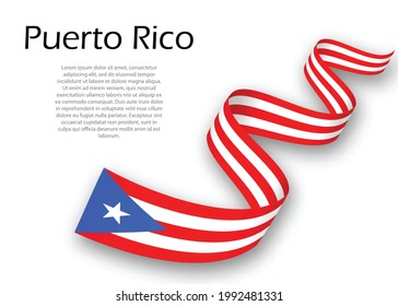 Waving ribbon or banner with flag of Puerto Rico. Template for independence day poster design