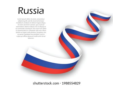 Waving ribbon or banner with flag of Russia. Template for independence day poster design