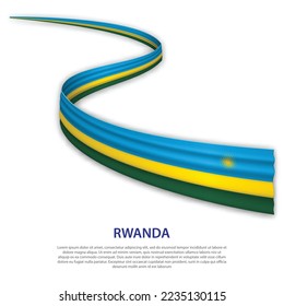 Waving ribbon or banner with flag of Rwanda. Template for independence day poster design