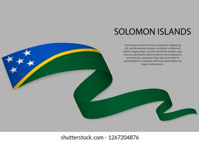 Waving ribbon or banner with flag of Solomon Islands. Template for independence day poster design