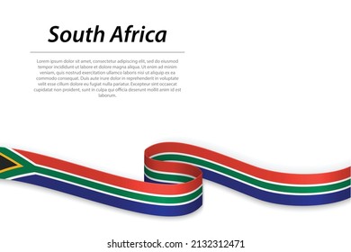 Waving ribbon or banner with flag of South Africa. Template for independence day poster design