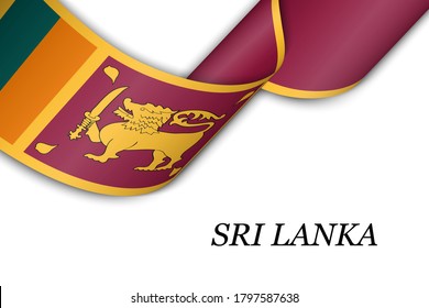 Waving ribbon or banner with flag of Sri Lanka. Template for independence day poster design