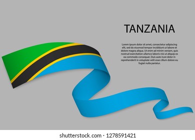 Waving ribbon or banner with flag of Tanzania. Template for independence day poster design