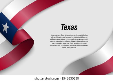 Waving ribbon or banner with flag of Texas. State of USA. Template for poster design