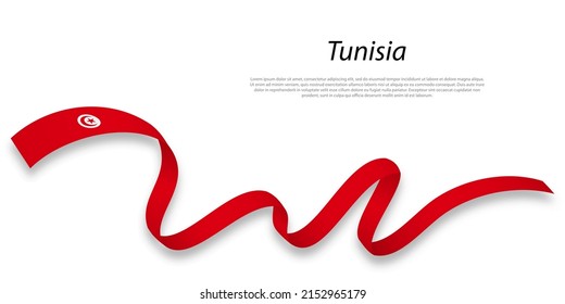 Waving ribbon or banner with flag of Tunisia. Template for independence day poster design