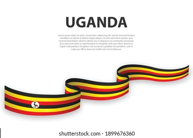 Waving ribbon or banner with flag of Uganda. Template for independence day poster design